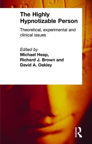 Паперова книга «The Highly Hypnotizable Person: Theoretical, Experimental and Clinical Issues» - фото №1