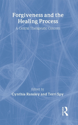 Бумажная книга «Forgiveness and the Healing Process: A Central Therapeutic Concern» - фото №1
