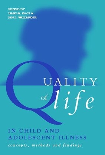 Паперова книга «Quality of Life in Child and Adolescent Illness: Concepts, Methods and Findings» - фото №1