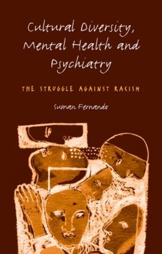 Бумажная книга «Cultural Diversity, Mental Health and Psychiatry: The Struggle Against Racism», автор Суман Фернандо - фото №1