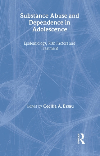 Паперова книга «Substance Abuse and Dependence in Adolescence: Epidemiology, Risk Factors and Treatment» - фото №1