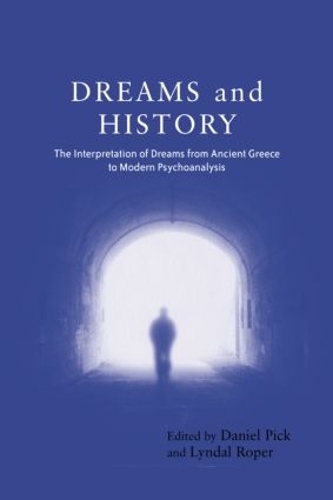 Паперова книга «Dreams and History: The Interpretation of Dreams from Ancient Greece to Modern Psychoanalysis» - фото №1