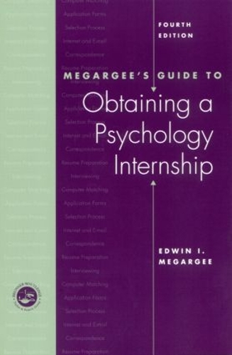 Паперова книга «Megargee's Guide to Obtaining a Psychology Internship», авторів Едвін І. Мегарджі, Едвін Мегарджі - фото №1