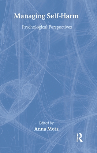 Паперова книга «Managing Self-Harm: Psychological Perspectives» - фото №1