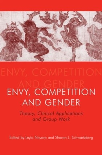 Бумажная книга «Envy, Competition and Gender: Theory, Clinical Applications and Group Work» - фото №1
