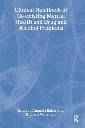 Бумажная книга «Clinical Handbook of Co-existing Mental Health and Drug and Alcohol Problems» - фото №1