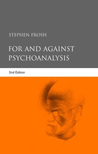 Паперова книга «For and Against Psychoanalysis», автор Стівен Фрош - фото №1