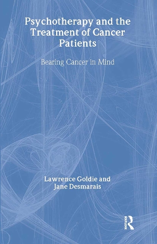 Паперова книга «Psychotherapy and the Treatment of Cancer Patients: Bearing Cancer in Mind», авторів Джейн Демаре, Лоуренс Голді - фото №1