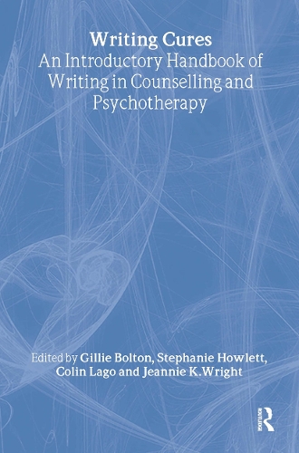 Паперова книга «Writing Cures: An Introductory Handbook of Writing in Counselling and Therapy» - фото №1