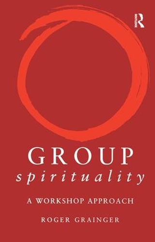 Бумажная книга «Group Spirituality: A Workshop Approach», автор Роджер Грейнджер - фото №1