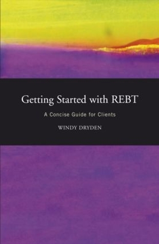 Паперова книга «Getting Started with REBT: A Concise Guide for Clients», автор Вінді Драйден - фото №1