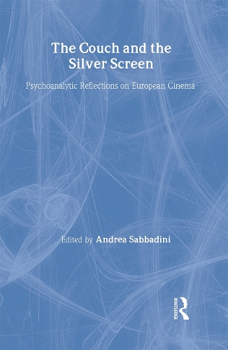 Паперова книга «The Couch and the Silver Screen: Psychoanalytic Reflections on European Cinema» - фото №1