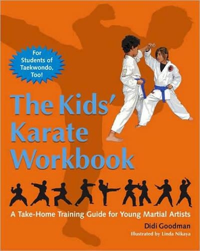 Бумажная книга «The Kids' Karate Workbook: A Take-Home Training Guide for Young Martial Artists», автор Диди Гудман - фото №1