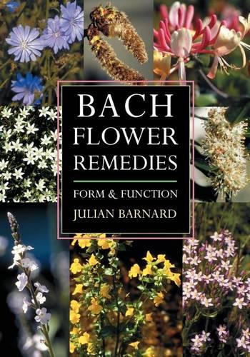 Бумажная книга «Bach Flower Remedies: Form and Function», автор Джулиан Барнард - фото №1