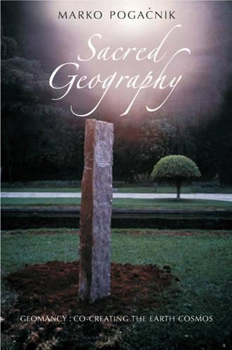 Бумажная книга «Sacred Geography: Geomancy: Co-creating the Earth Cosmos», автор Марко Погачник - фото №1