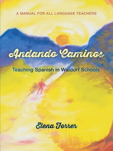 Паперова книга «Andando Caminos: Teaching Spanish in Waldorf Schools», автор Олена Форрер - фото №1