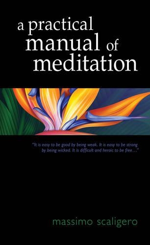 Паперова книга «A Practical Manual of Meditation», автор Массімо Скалігеро - фото №1