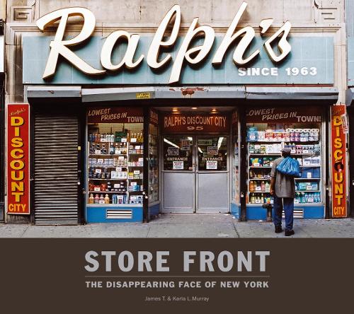 Паперова книга «Store Front (mini Edition): The Disappearing Face of New York», авторів Джеймс Т. Мюррей, Карла Л. Мюррей - фото №1
