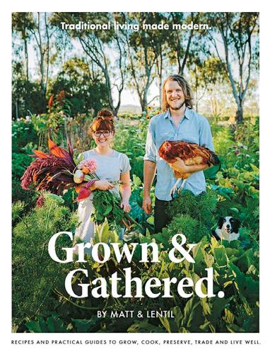Бумажная книга «Grown & Gathered», авторов Чечевица Пурбрик, Мэтт Пурбрик - фото №1