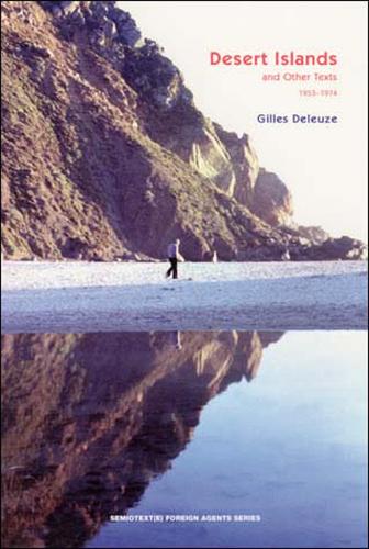 Бумажная книга «Desert Islands: and Other Texts, 1953–1974», автор Жиль Делез - фото №1