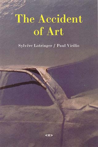 Паперова книга «The Accident of Art», авторів Пол Віріліо, Сільвер Лотрінгер - фото №1