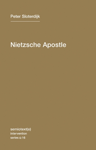 Бумажная книга «Nietzsche Apostle», автор Петер Слотердайк - фото №1