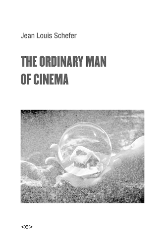 Бумажная книга «The Ordinary Man of Cinema», автор Жан Луи Шефер - фото №1