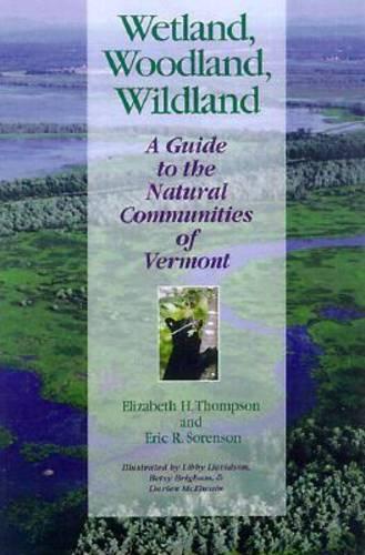 Бумажная книга «Wetland, Woodland, Wildland», авторов Элизабет Х. Томпсон, Эрик Р. Соренсон - фото №1
