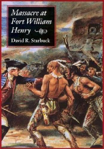 Бумажная книга «Massacre at Fort William Henry», автор Дэвид Р. Старбак - фото №1