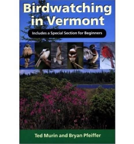 Бумажная книга «Birdwatching in Vermont», авторов Брайан Пфайффер, Тед Мурин - фото №1
