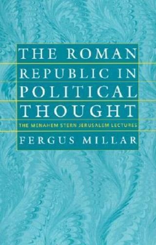 Паперова книга «The Roman Republic in Political Thought», автор Фергус Міллар - фото №1