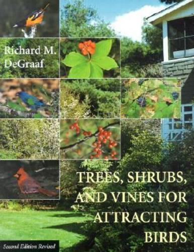 Паперова книга «Trees, Shrubs, and Vines for Attracting Birds», автор Річард М. ДеГрааф - фото №1
