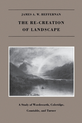 Бумажная книга «The Re-creation of Landscape», автор Джеймс А. В. Хеффернан - фото №1