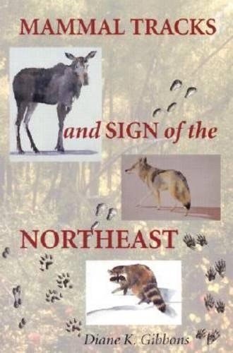 Бумажная книга «Mammal Tracks and Sign of the Northeast», автор Дайан Гиббонс - фото №1