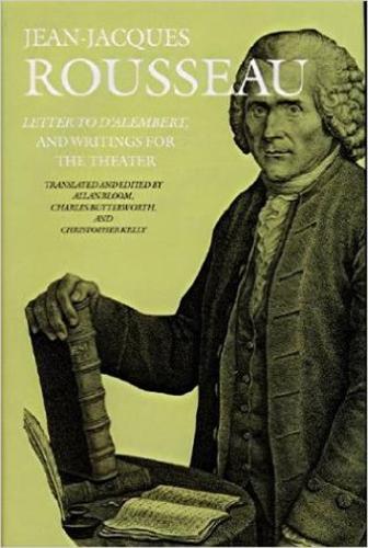 Бумажная книга «Letter to D’Alembert and Writings for the Theater», автор Жан-Жак Руссо - фото №1