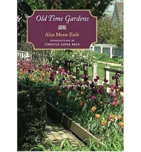 Паперова книга «Old Time Gardens», автор Еліс Морс Ерл - фото №1