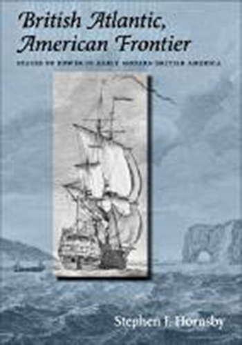 Бумажная книга «British Atlantic, American Frontier», автор Стивен Дж. Хорнсби - фото №1