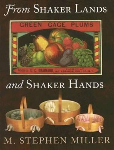 Паперова книга «From Shaker Lands and Shaker Hands», автор М. Стівен Міллер - фото №1