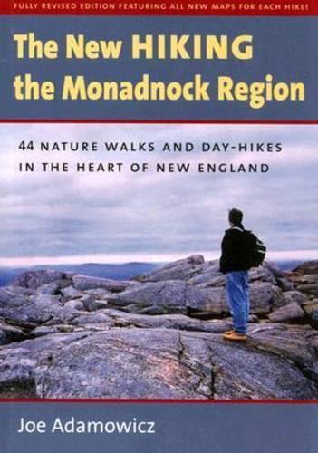 Бумажная книга «The New Hiking the Monadnock Region», автор Джо Адамович - фото №1