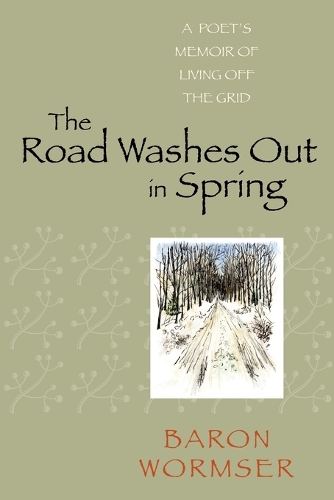 Бумажная книга «The Road Washes Out in Spring», автор Барон Вормсер - фото №1