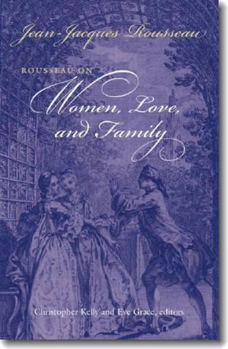 Бумажная книга «Rousseau on Women, Love, and Family», автор Жан-Жак Руссо - фото №1