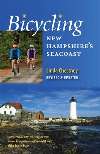 Бумажная книга «Bicycling New Hampshire's Seacoast», автор Линда Честни - фото №1