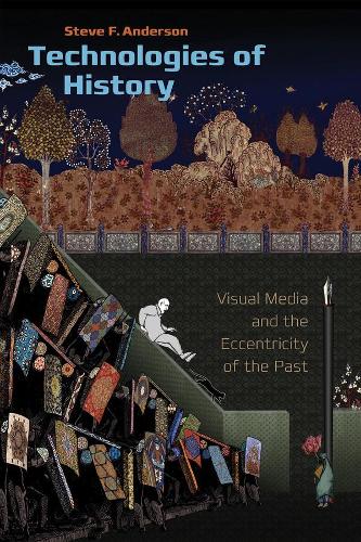 Паперова книга «Technologies of History», автор Стів Ф. Андерсон - фото №1