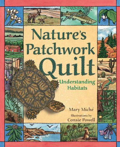 Бумажная книга «Nature's Patchwork Quilt: Understanding Habitats», автор Мэри Миче - фото №1