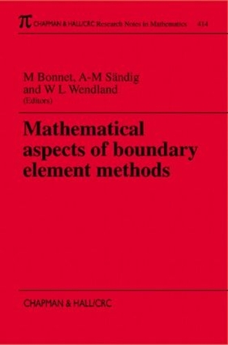Бумажная книга «Mathematical Aspects of Boundary Element Methods», автор Марк Бонне - фото №1