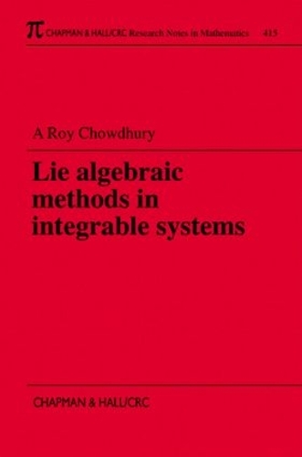 [object Object] «Lie Algebraic Methods in Integrable Systems», автор Амит К. Рой-Чоудхури - фото №1