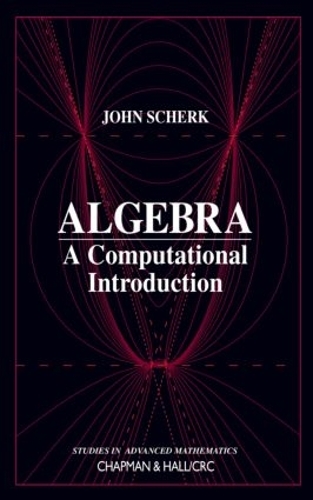 [object Object] «Algebra: A Computational Introduction», автор Джон Шерк - фото №1
