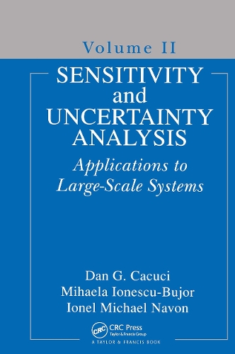 Бумажная книга «Sensitivity and Uncertainty Analysis, Volume II: Applications to Large-Scale Systems», авторов Дэн Г. Какучи, Ионел Майкл Навон, Михаэла Ионеску-Бужор - фото №1