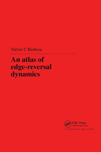 Бумажная книга «An Atlas of Edge-Reversal Dynamics», автор В.К. Барбоза - фото №1