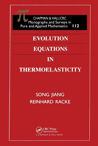 [object Object] «Evolution Equations in Thermoelasticity», авторов Райнхард Раке, Сун Цзян - фото №1